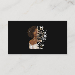 I'm Street So Look Both Ways, Before You Cross Me Business Card