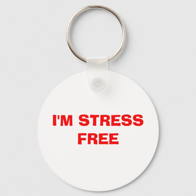 I'M STRESS FREE KEY RING (Front)