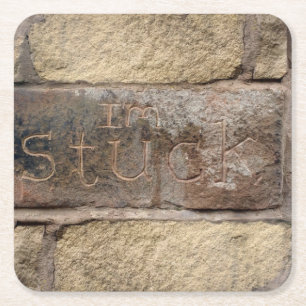 "I'm Stuck" another brick in the wall Square Paper Coaster