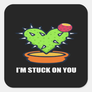 Im Stuck On You Cactus Cute Plant Design  Square Sticker