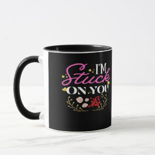 Im Stuck On You Happy Valentines Day Heartfelt Quo Mug