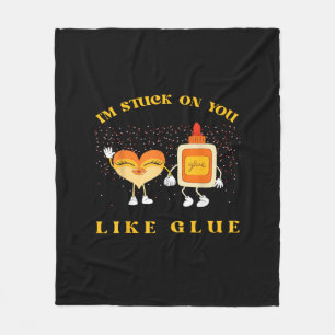 Im Stuck On You Like Glue Funny Heart Design  Fleece Blanket