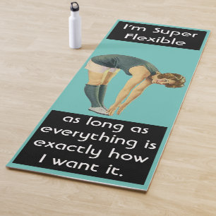 I'm Super Flexible Funny Sarcastic Vintage Woman  Yoga Mat