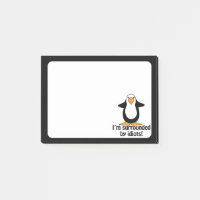 I'm surrounded by idiots! Funny Penguin