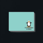 I'm surrounded by idiots! Funny Penguin Post-it Notes<br><div class="desc">I'm surrounded by idiots! Funny and sarcastic insult with a black and white penguin with orange feet and beak graphic with a turquoise blue/green background cyan colour. Fully customisable.</div>