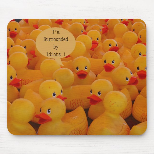 I'm Surrounded by Idiots Mouse Mat (Front)