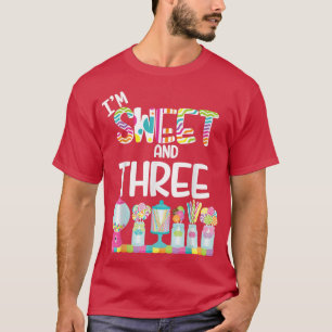 Im Sweet and Three Candy Theme Birthday Lollipops T-Shirt