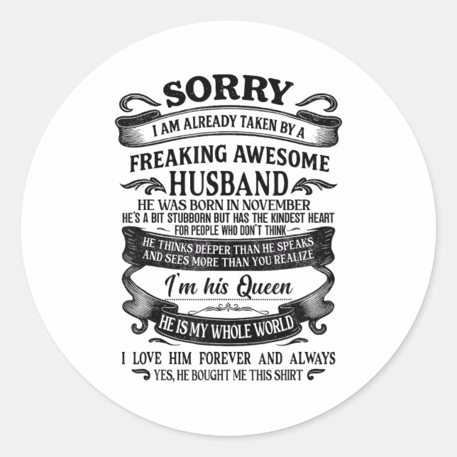 I'm Taken By A Freaking Awesome Husband Born In No Classic Round Sticker (Front)