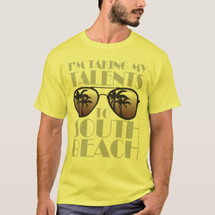I'm Taking My Talents to South Beach Shirt