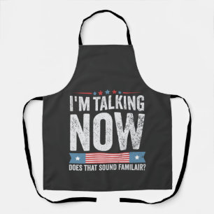 I'm Talking Now Trump Kamala President Debate Apron