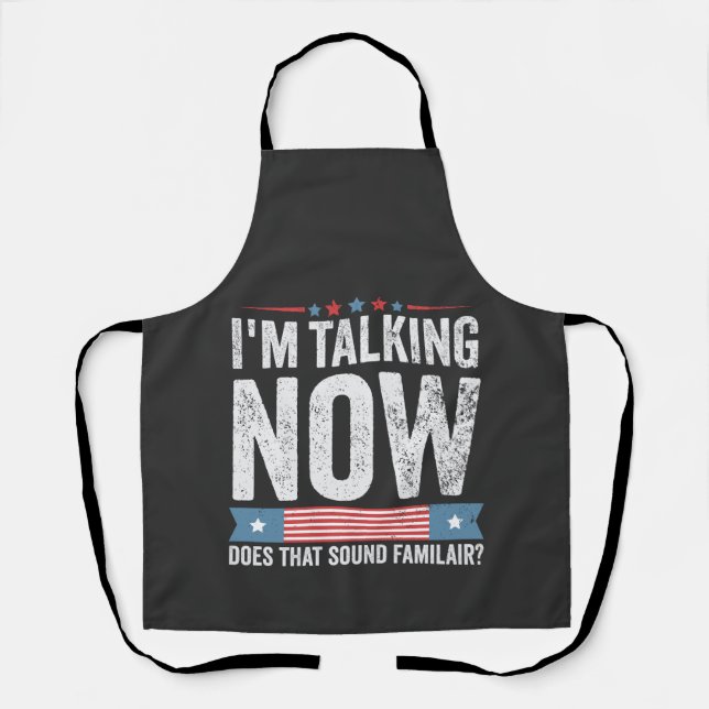 I'm Talking Now Trump Kamala President Debate  Apron (Front)