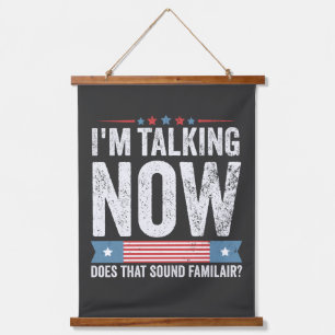 I'm Talking Now Trump Kamala President Debate  Hanging Tapestry