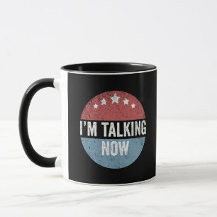I'm Talking Now Trump Kamala President Debate  Mug