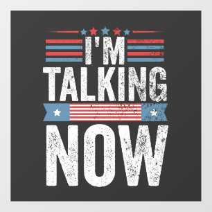 I'm Talking Now Trump Kamala President Debate  Window Cling