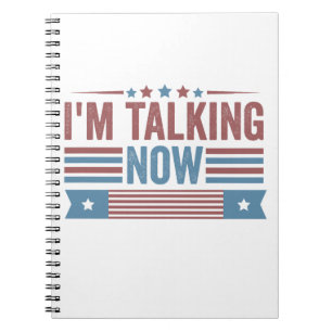 I'm Talking Now Trump Kamala Presidential Debate  Notebook