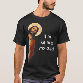 I'M Telling Dad Funny Christ Jesus - Vintage T-Shirt