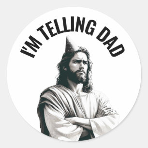 I'm Telling Dad - Funny Jesus Meme Classic Round Sticker