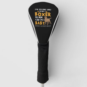 Im telling you im not a boxer quotation golf head cover