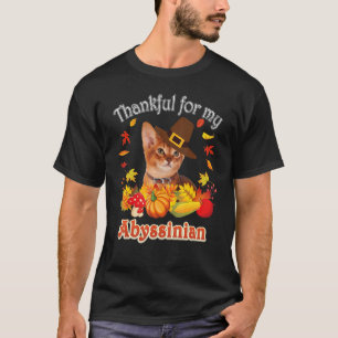 I'm Thankful For My Abyssinian Cat Thanksgiving Pu T-Shirt