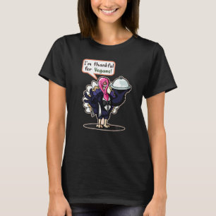 I'm Thankful For Vegans Thanksgiving Turkey Men Wo T-Shirt