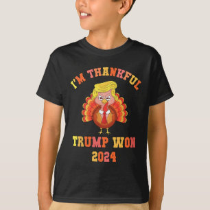 I'm Thankful Trump Won 2024 Thanksgiving Turkey In T-Shirt