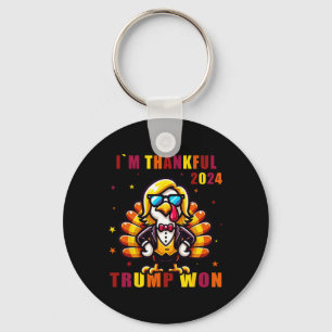 I'm Thankful Trump Won 2024 Took American Ck Thank Key Ring