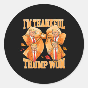 I'm Thankful Trump Won 2024 Trump Thanksgiving Classic Round Sticker