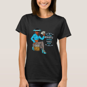 I'm That Boss Urban Slang Female Entrepreneur Prid T-Shirt