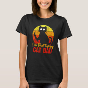 I'm That Crazy Cat Dad Halloween Bloody Scary Gore T-Shirt