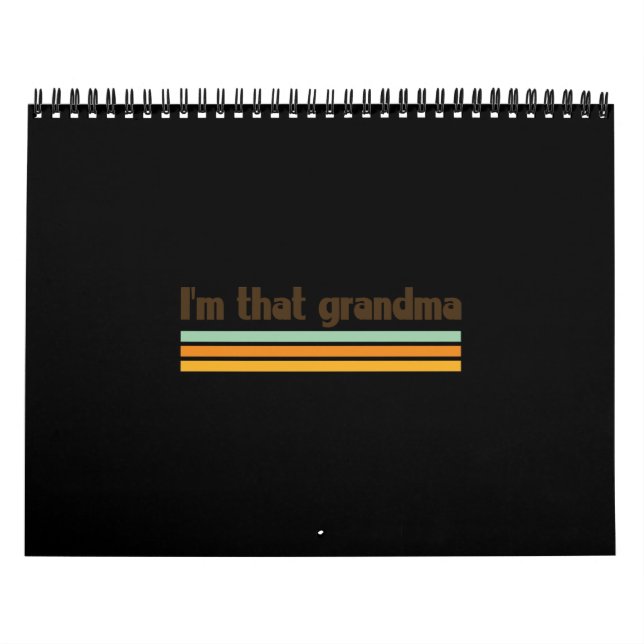 I'm That Grandma Calendar (Cover)