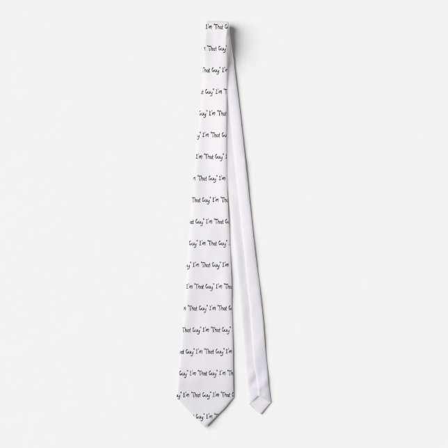 I'm "That Guy" Tie (Front)