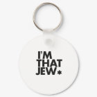 I'm That Jew Keychain