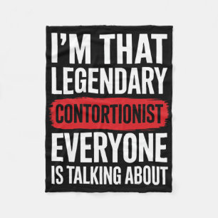Im That Legandary Contortionist Yoga Fleece Blanket