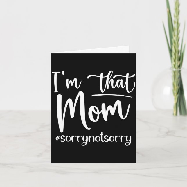 I'm that mum funny mother's day  card (Front)
