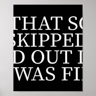 Im That Song You Skipped And Found Out Later It Wa Poster