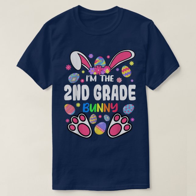 I'm The 2nd Grade Bunny Easter Funny Happy Easter  T-Shirt (Design Front)