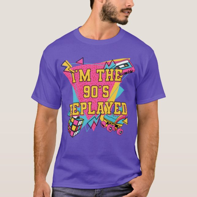 Im the 90s Replayed 1990 Cool Chill Easygoing Rad  T-Shirt (Front)