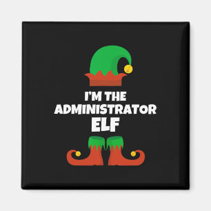 I'm The Administrator Elf Family Pajama Christmas  Magnet