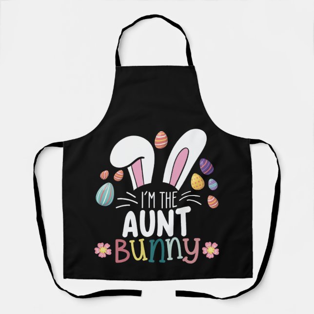 I'm The Aunt Bunny Easter Family Matching Apron (Front)