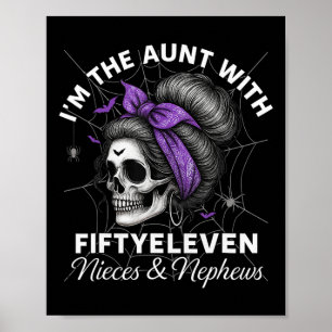 I'm The Aunt With Fiftyeleven Nieces Nephews Hallo Poster