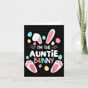 Im The Auntie Bunny Matching Family Easter Party 2 Card