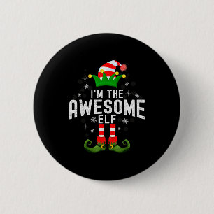 I'm The Awesome Elf Christmas Family Pjs Costume 6 Cm Round Badge