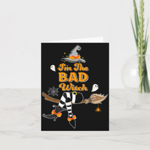 Im the Bad Witch Costume Halloween Matching Group Card