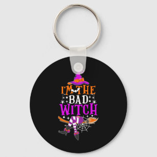 I'm The Bad Witch Fun Witch Halloween Costume Key Ring