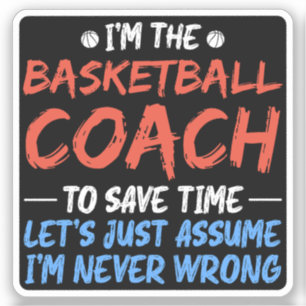 I'm The Basketball Coach To Save Time Cool Player 
