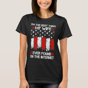 Im The Best Thing My Wife Ever Found On The Intern T-Shirt