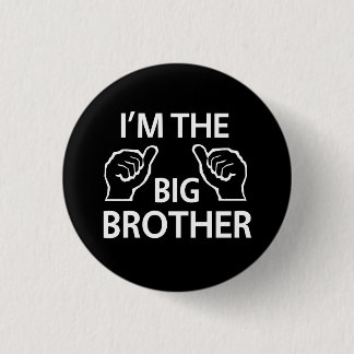 I'm the Big Brother 3 Cm Round Badge