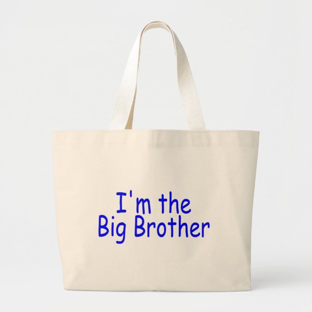 I'm The Big Brother Large Tote Bag (Front)