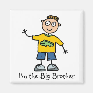 I'm the Big Brother magnet