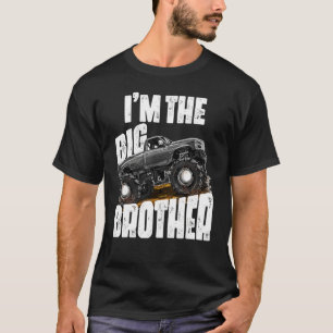 I'm The Big Brother   Monster Truck T-Shirt